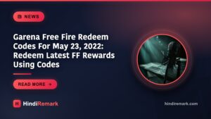 Garena Free Fire Redeem Codes For May 23, 2022: Redeem Latest FF Rewards Using Codes